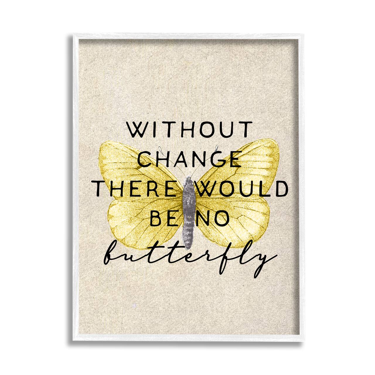 Stupell Industries Without Change There'd Be No Butterfly Quote Vintage Wings Framed Wall Art